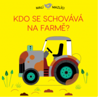 Svojtka & Co. Malí mazlíci: Kdo se schovává na farmě?