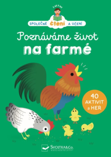 Svojtka & Co. Poznáváme život na farmě